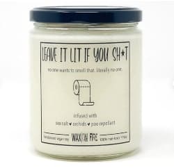 Leave_It_Lit_If_You_Sht_Soy_Candle